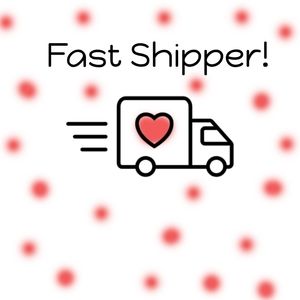 Fast Shipper!